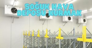 soğuk hava deposu